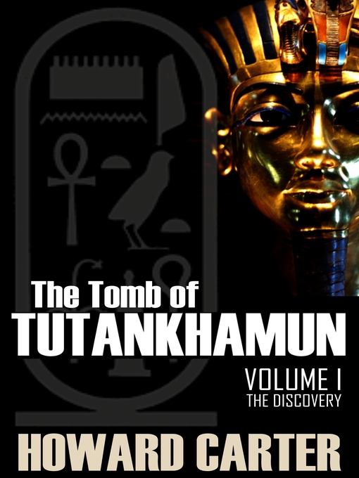 Title details for The Tomb of Tutankhamun, Volume I by Howard Carter - Available